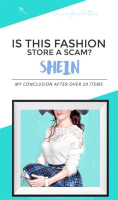 is shein a reliable website, or is it just a digital mirage in the fashion desert?